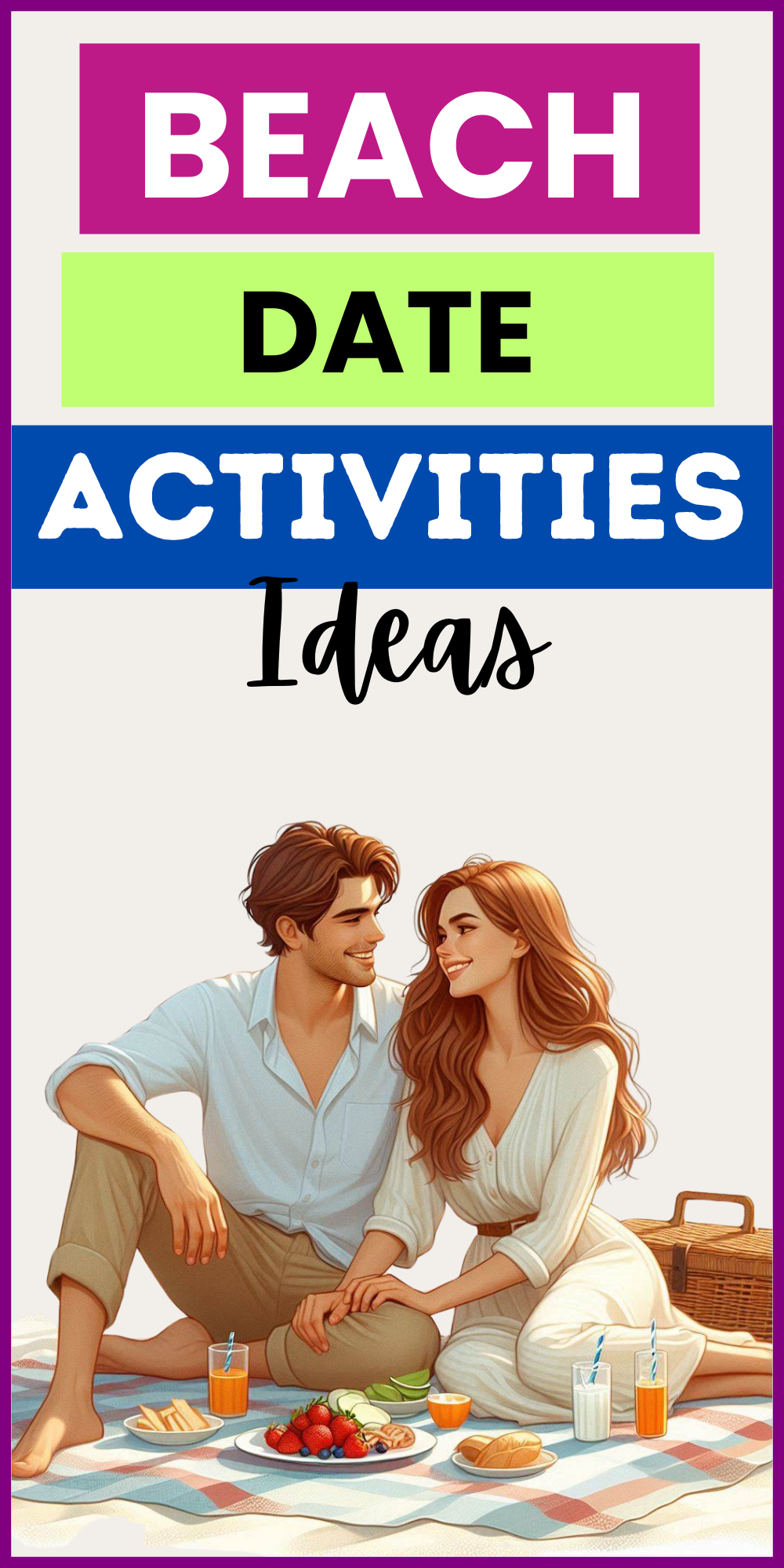 31 Beach Date Activities Ideas: Romantic and Fun Moments to Treasure ...