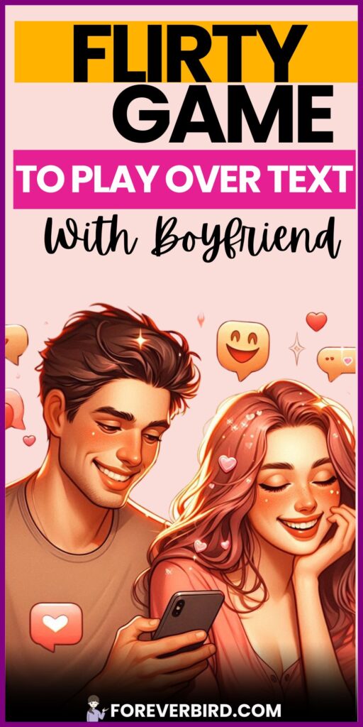 Flirty Games to Play Over Text With Your Boyfriend